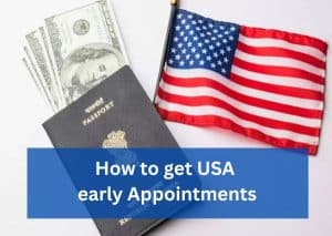 How-to-get-usa-early-appointments