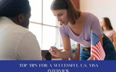 Top Tips For A Successful U.S. Visa Interview