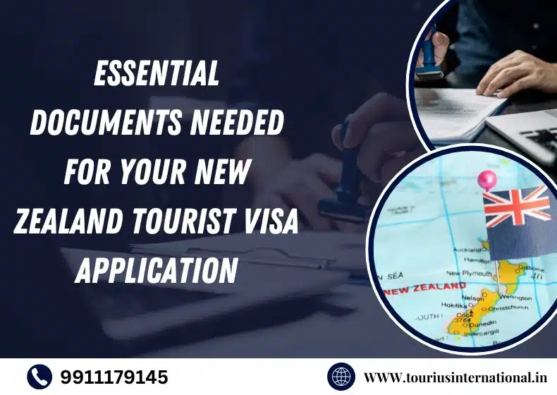 Essential Documents Needed For Your New Zealand Tourist Visa Application